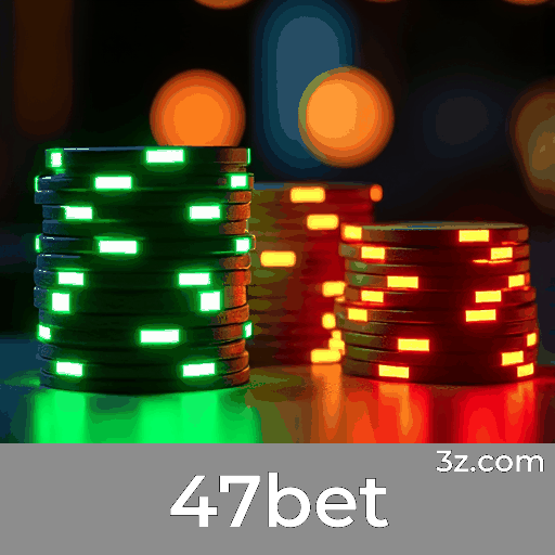 47bet: Plataforma de Apostas com Segurança e Serviço Profissional