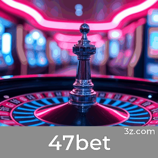 47bet Jogos: Domine Estratégias e Melhore!